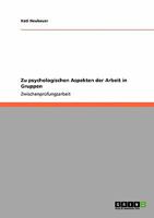 Zu psychologischen Aspekten der Arbeit in Gruppen 3640402626 Book Cover