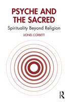 Psyche and the Sacred: Spirituality Beyond Religion 1882670345 Book Cover