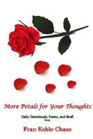More Petals for Your Thoughts 1387908251 Book Cover