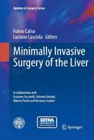 Minimally Invasive Surgery of the Liver 8847026636 Book Cover