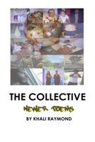 The Collective: Newer Poems B0BD4S9TRP Book Cover