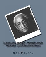 Krishnamurti Word for Word: On Meditation 1468017527 Book Cover