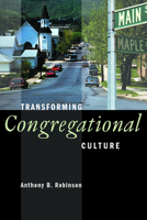 Transforming Congregational Culture 0802805183 Book Cover