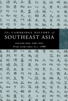 The Cambridge History of Southeast Asia 0521663695 Book Cover