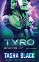 Tyro: Alien Adoption Agency #3 B08TZ7HN8R Book Cover