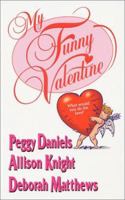My Funny Valentine (Zebra Historical Romance) 0821772619 Book Cover