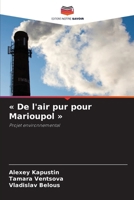 De l'air pur pour Marioupol (French Edition) 6208854652 Book Cover