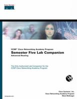 CCNP Cisco Networking Academy Program: Semester Five Lab Companion, Advanced Routing 1578702348 Book Cover