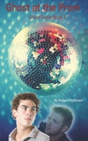 Ghost at the Prom B0FFDTR3RM Book Cover