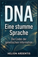 DNA Eine stumme Sprache (German Edition) 792901035X Book Cover