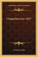 Chatterbox For 1927 1162795026 Book Cover