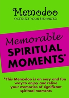 Memodoo Memorable Spiritual Moments 1939235278 Book Cover