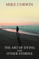 The Art of Dying and other Stories B0CKX7HLPB Book Cover