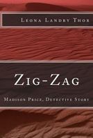 Zig-Zag: Madison Price, Detective Story 149602530X Book Cover