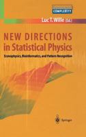 New Directions in Statistical Physics: Econophysics, Bioinformatics, and Pattern Recognition 3540431829 Book Cover