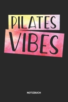 Notizbuch: A5 Notizheft mit punktierten Linien f�r K�rpertraining Freunde. Ideales Pilates-Methode Journal oder Notizbuch. Perfektes Tagebuch oder Taschenbuch als Geschenk f�r Pilatestrainer, Fitness, 1699221804 Book Cover