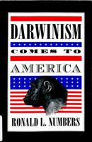 Darwinism Comes to America 0674193121 Book Cover