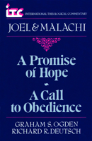 A Promise of Hope-A Call to Obedience: A Commentary on the Books of Joel and Malachi (International Theological Commentary) 0802800939 Book Cover
