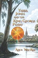 Yarra Jones and the King George Penny B0G43Y1C49 Book Cover