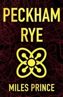 Peckham Rye 1836282230 Book Cover
