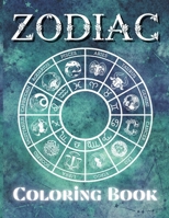 Zodiac Coloring Book: Astrology Coloring Book B08VYBPW77 Book Cover