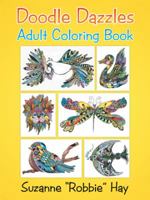 Doodle Dazzles: Adult Coloring Book 1504981022 Book Cover