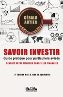 Savoir investir - 2e éd.: Guide pratique pour particuliers avisés (French Edition) 2818808421 Book Cover