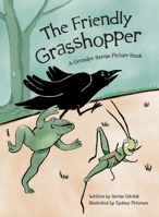 The Friendly Grasshopper 1941015506 Book Cover