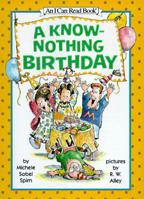 A Know-Nothing Birthday (My First I Can Read Book) 0060272732 Book Cover