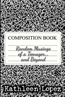 Random Musings of a Teenager...and Beyond 1958256366 Book Cover