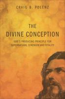 The Divine Conception 1618620053 Book Cover