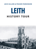 Leith History Tour 1445678071 Book Cover