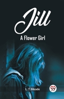 Jill A Flower Girl 9362203375 Book Cover