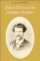 Mark Twain and the Feminine Aesthetic (Cambridge Studies in American Literature and Culture) 0521102286 Book Cover