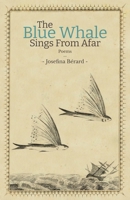 The Blue Whale Sings From Afar 163988811X Book Cover