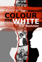 Colour Me White B0DHCVJY7D Book Cover