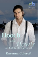 Hooch and Howls 1958346276 Book Cover