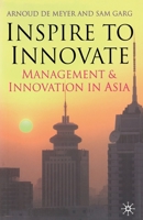 Inspire to Innovate: Management and Innovation in Asia 1349545848 Book Cover
