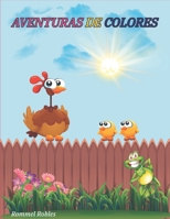 Aventuras de colores: Descubre un Mundo Lleno de Creatividad y Diversión B0C87VYV64 Book Cover