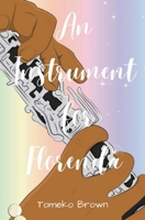 An Instrument for Florenda 0578358409 Book Cover