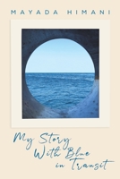 My Story with Blue in Transit 1398467189 Book Cover