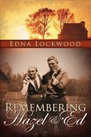 Remembering Hazel & Ed 1600474446 Book Cover