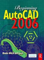 Beginning AutoCAD 2006 0750669578 Book Cover