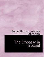 The Embassy in Ireland 0548644942 Book Cover