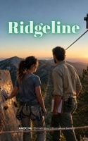 Ridgeline: A Small-Town Romance (Silver Notch Book 1) ([Silver Notch Small-Town Romance]) B0HGFJ7QQC Book Cover