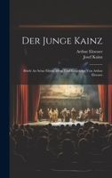 Der Junge Kainz; Briefe An Seine Eltern; Hrsg. Und Eingeleitet Von Arthur Eloesser 1022565834 Book Cover