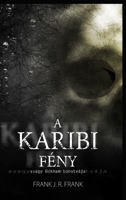 A karibi f�ny 1715505530 Book Cover