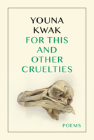 For This and Other Cruelties 1685970281 Book Cover