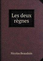 Les deux règnes 5518926375 Book Cover