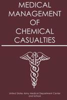 Medical Management of Chemical Casualties 1502930668 Book Cover